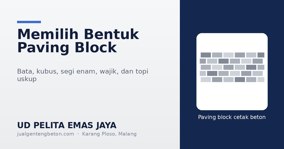 Memilih Bentuk Paving Block