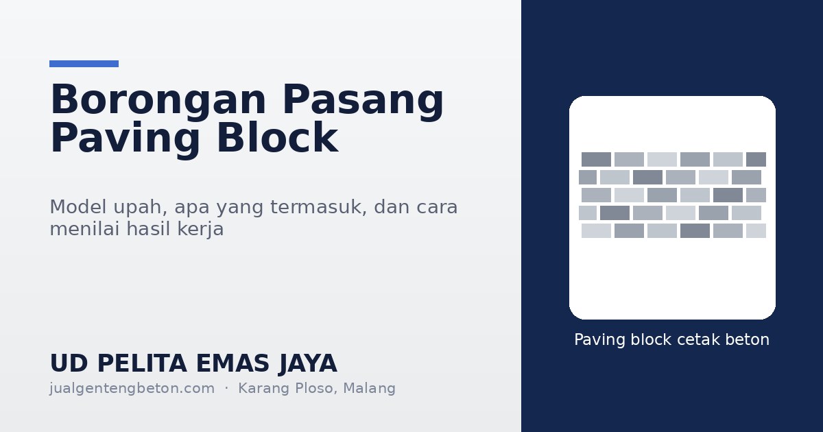 Borongan pasang paving block: model upah dan cara menilai hasil kerja