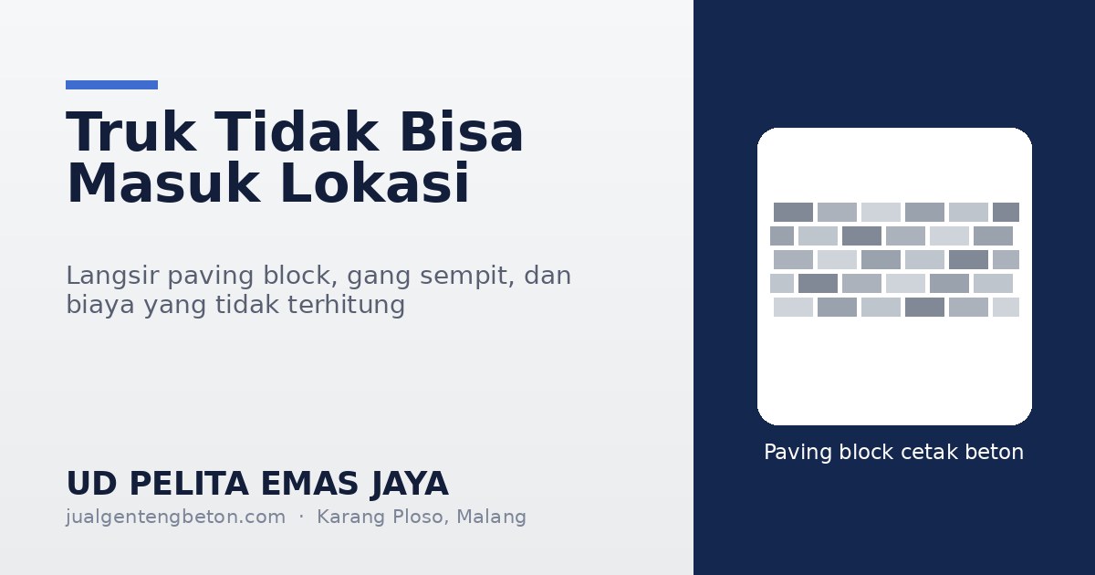 Truk Tidak Bisa Masuk Lokasi: Langsir Paving Block