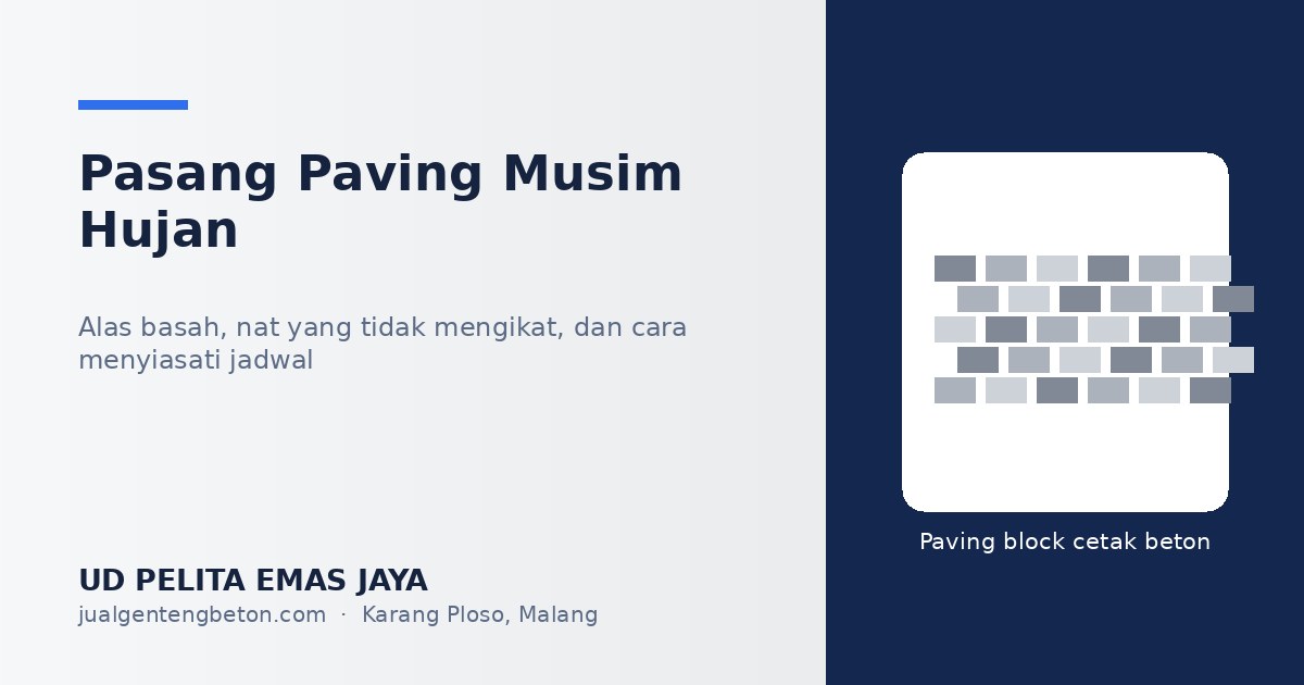 Paving Block Malang - Musim Hujan - UD Pelita Emas Jaya