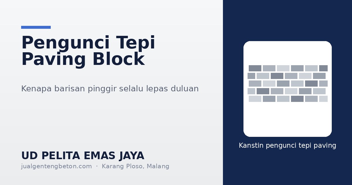 Panduan pengunci tepi paving block dari UD Pelita Emas Jaya Malang
