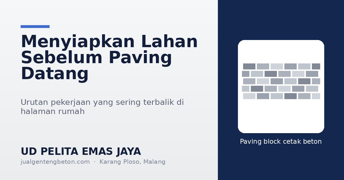 Persiapan lahan sebelum paving block datang ke lokasi