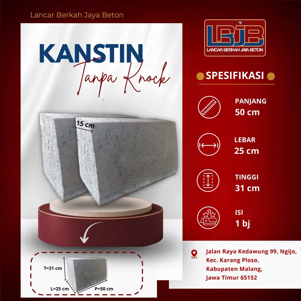 Kanstin beton tanpa knock ukuran 50 x 25 x 31 cm dengan muka atas 15 cm dan kedua sisi ujung rata, tipe untuk tepi trotoar jalan lingkungan.