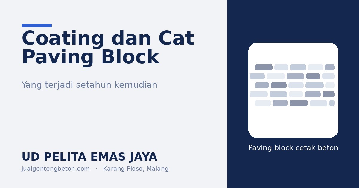 Coating dan cat paving block setelah setahun - UD Pelita Emas Jaya