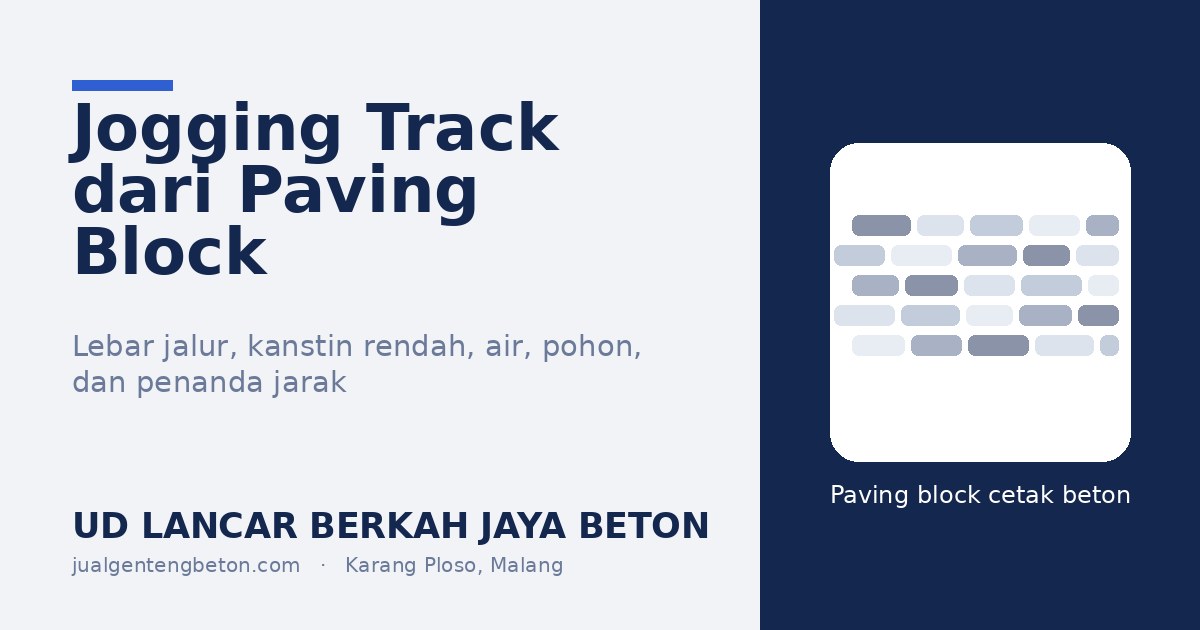 Jogging Track dari Paving Block - UD Lancar Berkah Jaya Beton