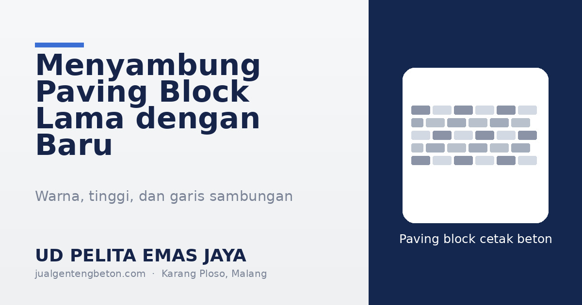 Menyambung paving block lama dengan hamparan baru