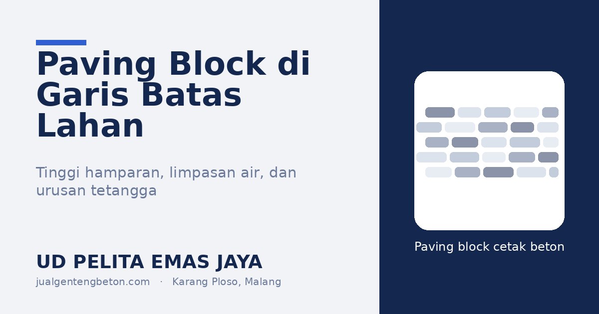 Ilustrasi paving block di garis batas lahan dan arah buangan air - UD Pelita Emas Jaya