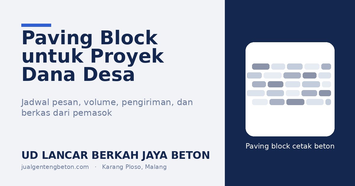 Paving Block untuk Proyek Jalan Dana Desa - UD Lancar Berkah Jaya Beton