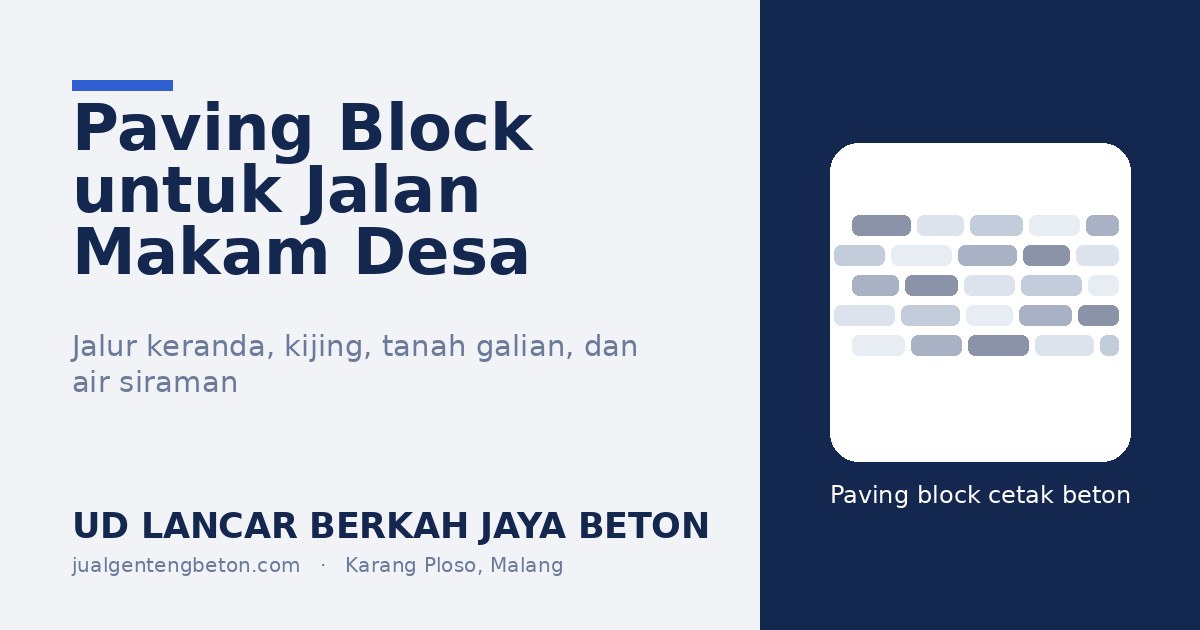 OG Paving Block untuk Jalan Makam Desa