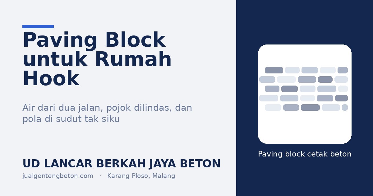 Paving Block untuk Rumah Hook - UD Lancar Berkah Jaya Beton