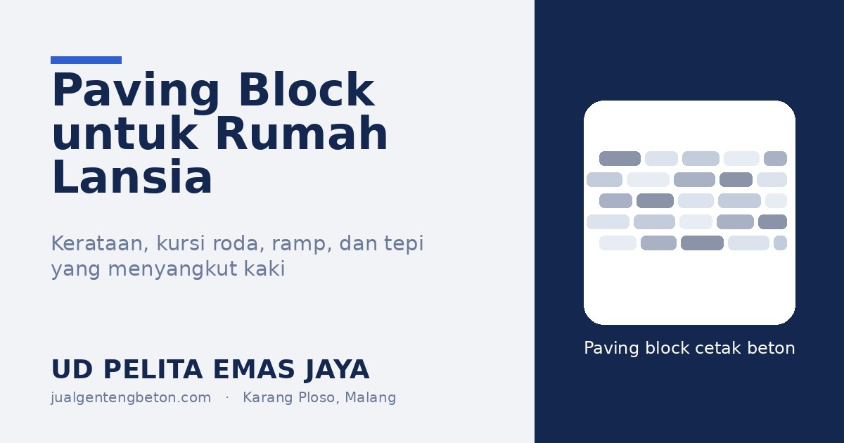 OG Paving Block untuk Rumah Lansia