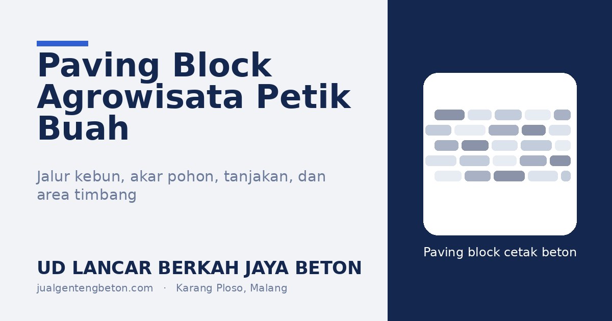 Paving Block untuk Agrowisata Petik Buah: Jalur Kebun, Akar Pohon, dan Area Timbang