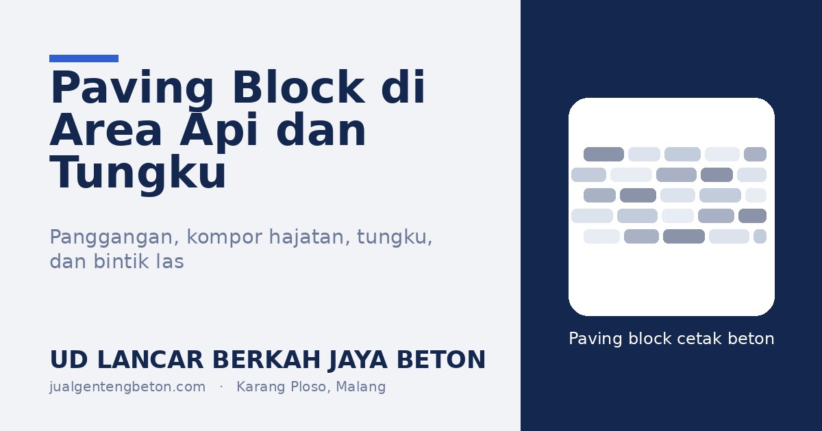 Paving Block di Dekat Api - UD Lancar Berkah Jaya Beton