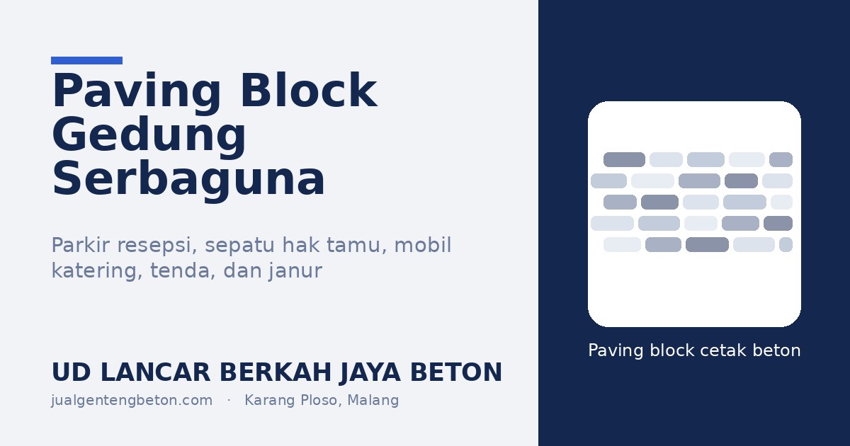 Paving Block untuk Gedung Serbaguna - UD Lancar Berkah Jaya Beton