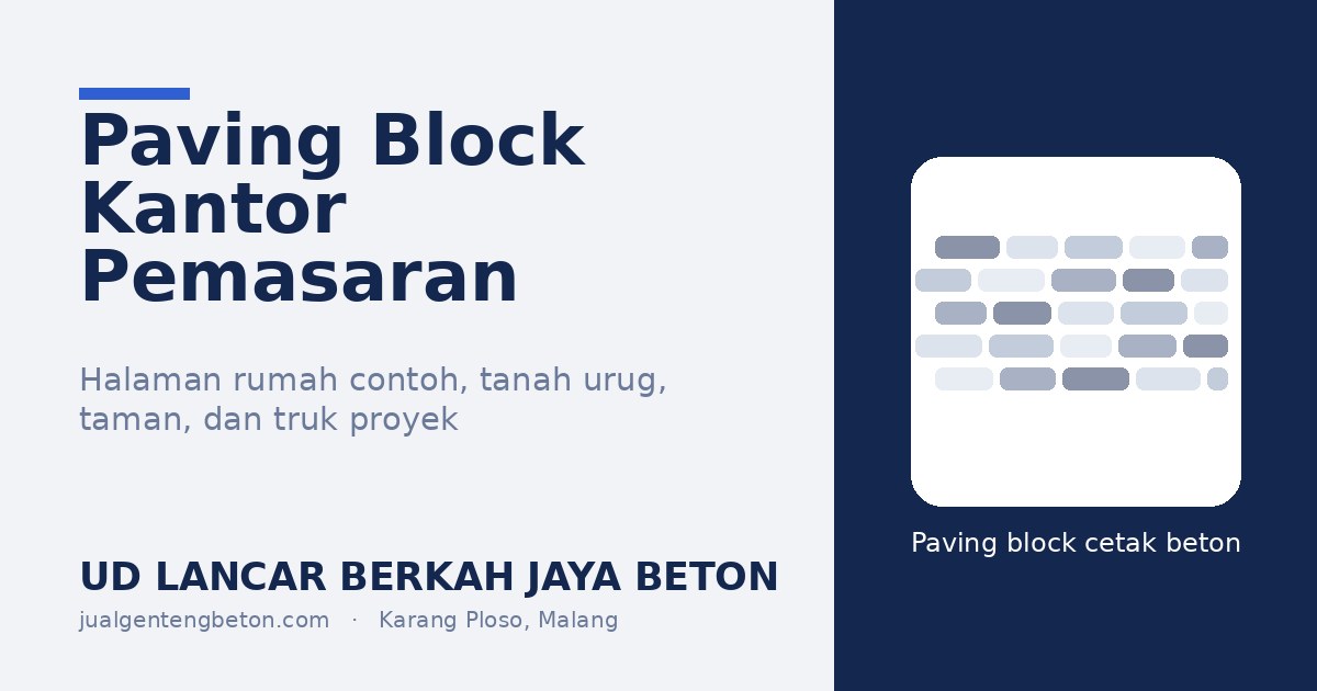 Paving Block untuk Kantor Pemasaran Perumahan - UD Lancar Berkah Jaya Beton