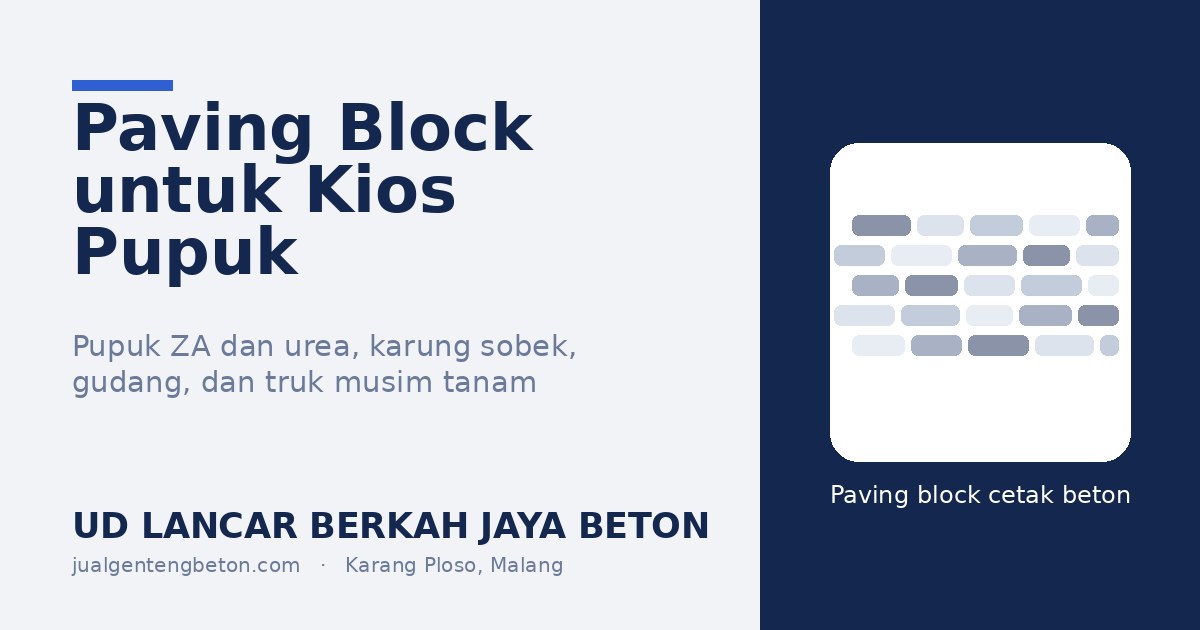 Paving Block untuk Kios Pupuk dan Gudang Tani - UD Lancar Berkah Jaya Beton