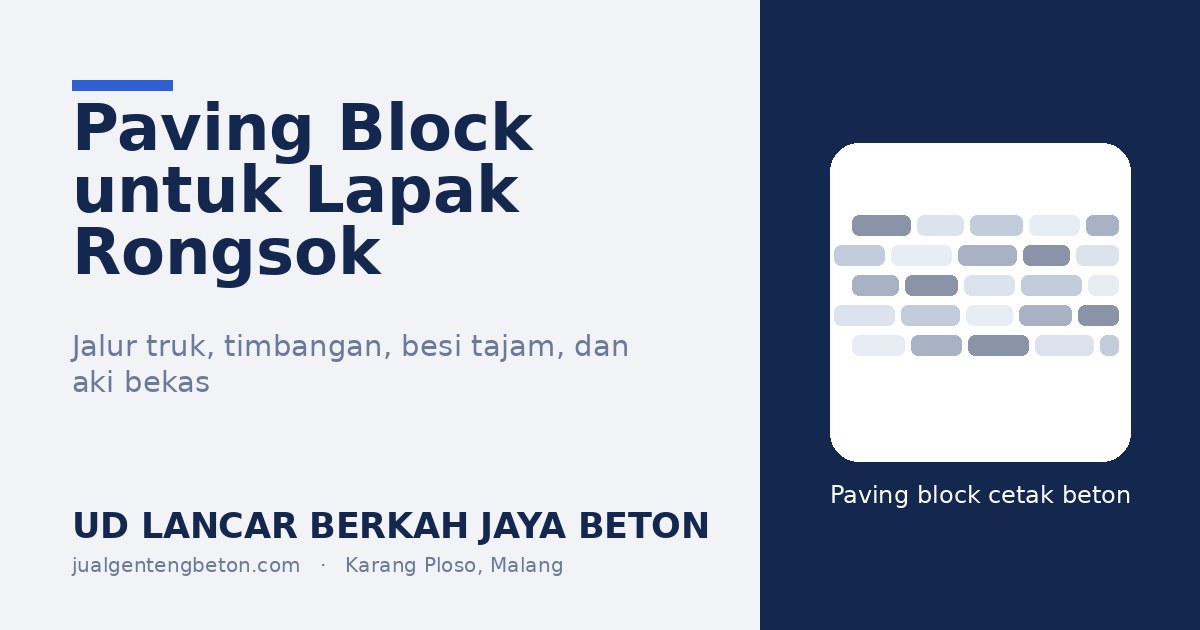 Paving Block untuk Lapak Rongsok dan Pengepul Barang Bekas - UD Lancar Berkah Jaya Beton