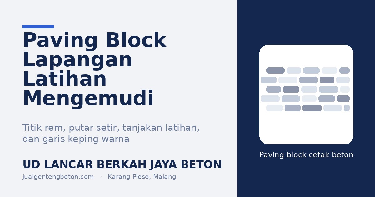 Paving Block untuk Tempat Latihan Mengemudi - UD Lancar Berkah Jaya Beton