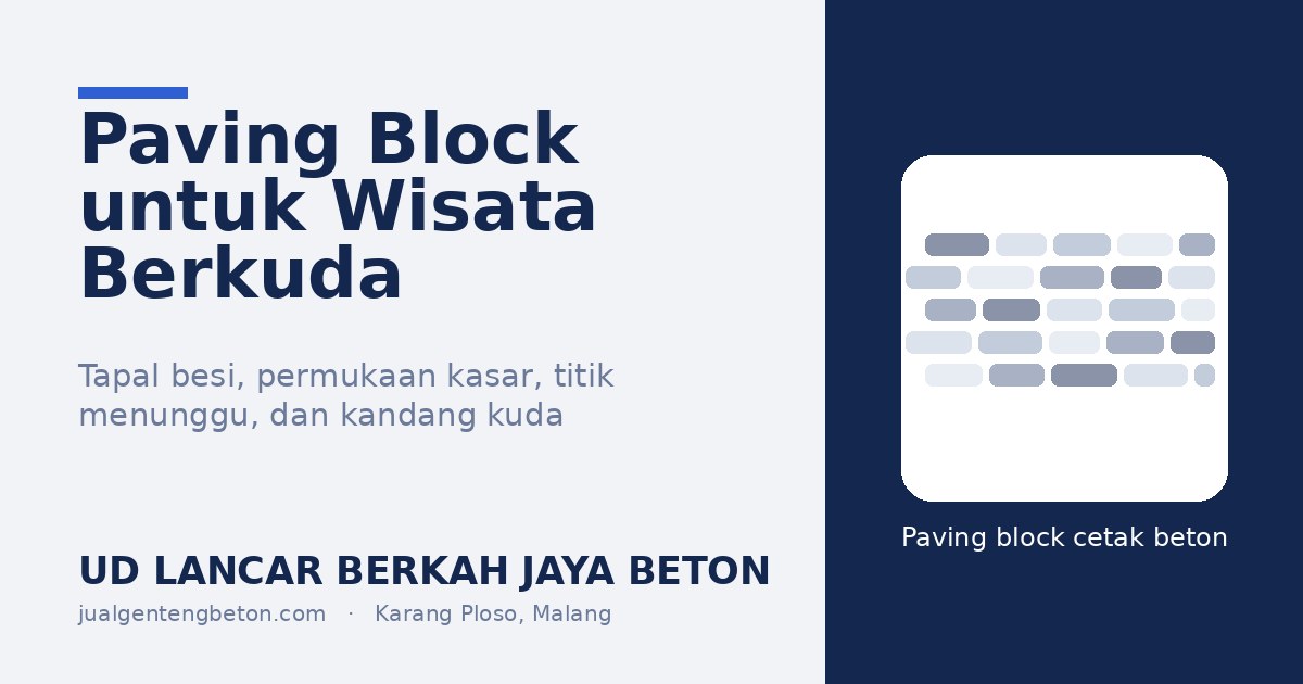 Paving Block untuk Wisata Berkuda: Tapal Besi, Jalur Kuda, Kandang, dan Tempat Mandi